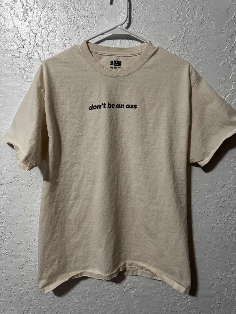 A.LAB Don't Be An Ass Beige T-Shirt
Men’s size Large
